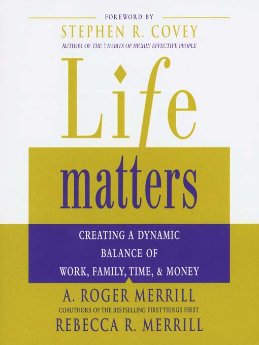 Title details for Life Matters by A. Roger Merrill - Available